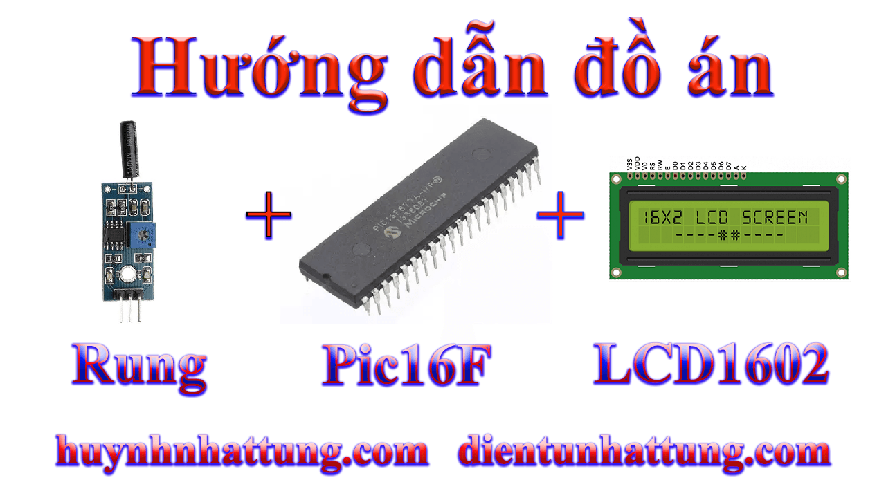 cam-bien-rung-giao-tiep-pic16f877a-hien-thi-lcd1602