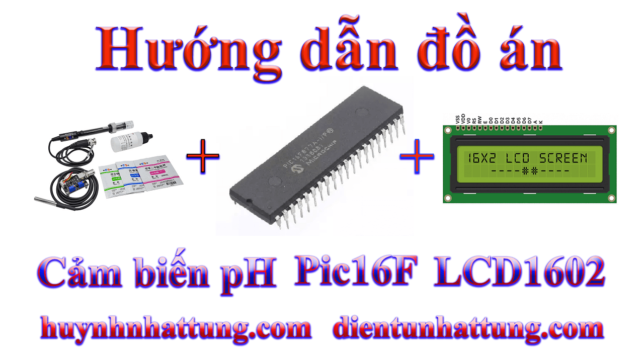 cam-bien-ph-giao-tiep-pic16f877a-hien-thi-lcd1602