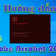 Adobe-acrobat-2018-huong-dan-tai-cai-dat-phan-mem-chuyen-doi-file-d