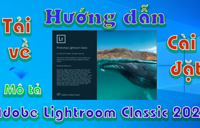 Adobe-lightrom-classic-2020-huong-dan-tai-cai-dat-phan-mem