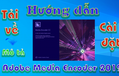 Adobe-media-encoder-2019-huong-dan-tai-cai-dat-phan-mem-chinh-video1