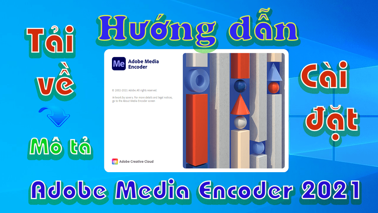 Adobe-media-encoder-2021-huong-dan-tai-cai-dat-phan-mem-chinh-video