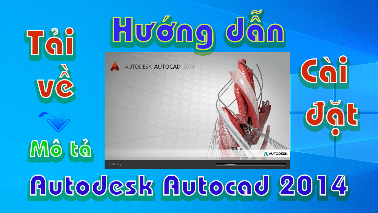 Autodesk-Autocad-2014-huong-dan-tai-va-cai-dat-phan-mem1