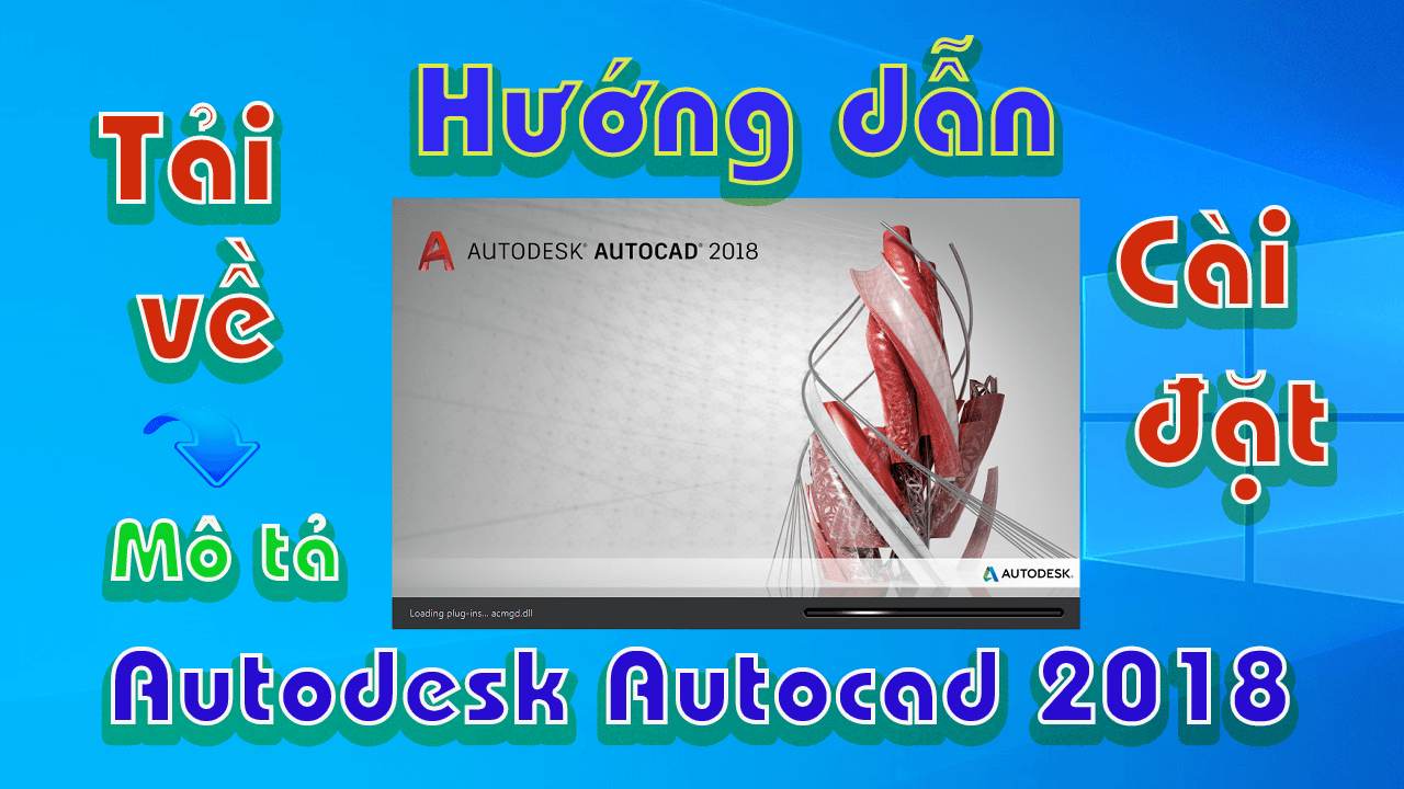 Autodesk-Autocad-2018-huong-dan-tai-va-cai-dat-phan-mem1