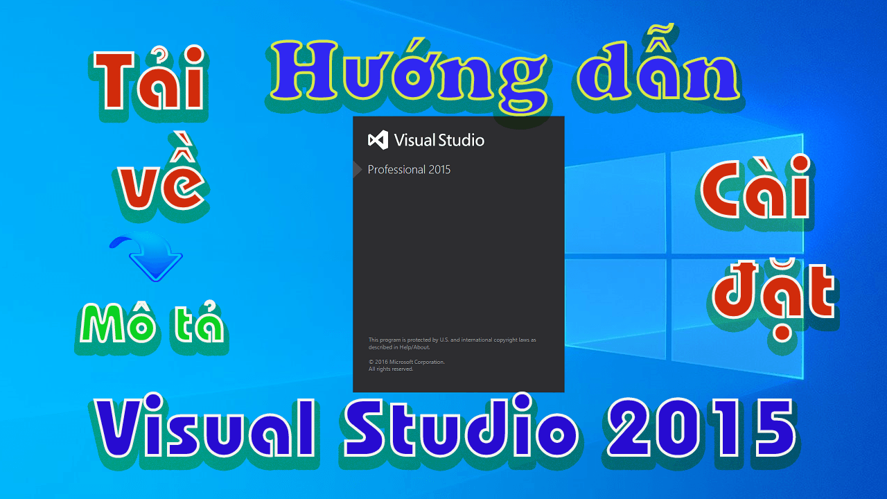 Visual Studio 2015, Hướng Dẫn Download + Install Full, Link Google Drive