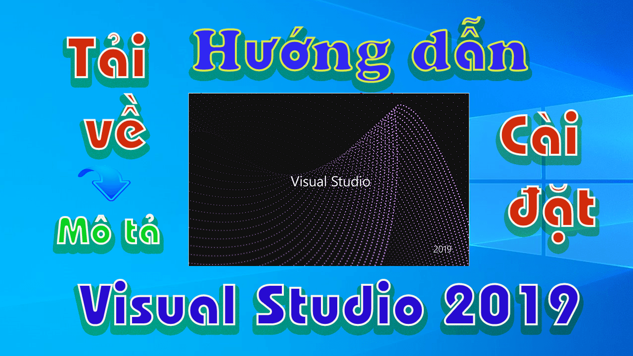 Visual-studio-2019-huong-dan-tai-va-cai-dat-phan-mem-full-link-driver