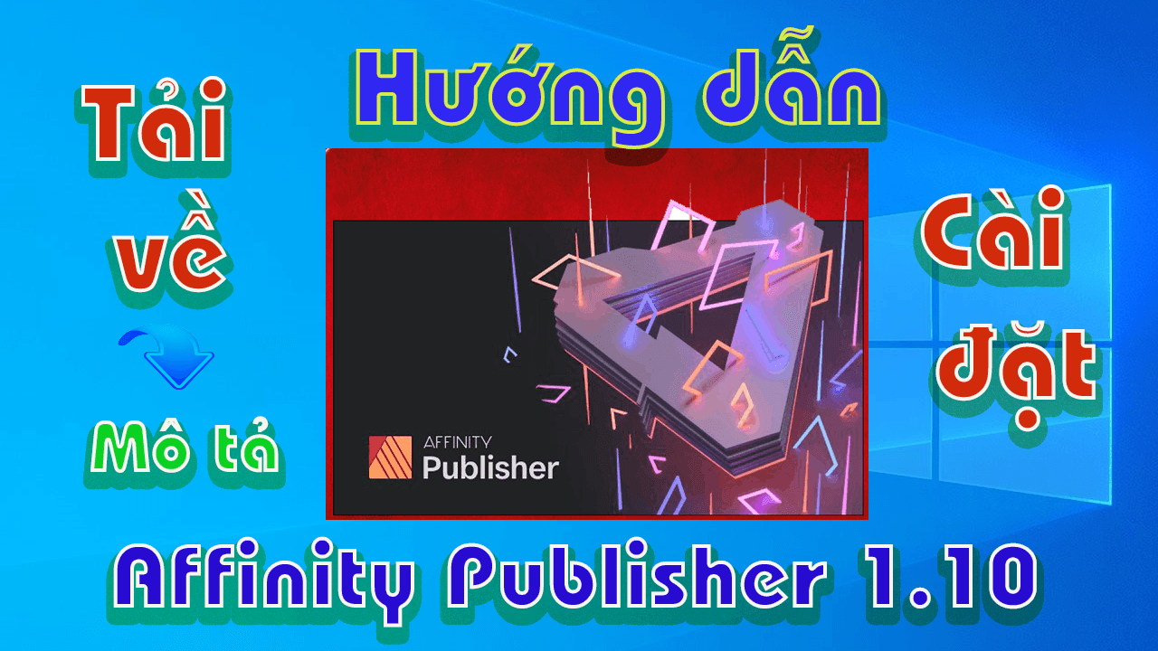 Affinity-Publisher-1.10-huong-dan-tai-va-cai-dat-phan-mem
