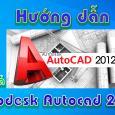 Autodesk-Autocad-2012-huong-dan-tai-va-cai-dat-phan-mem