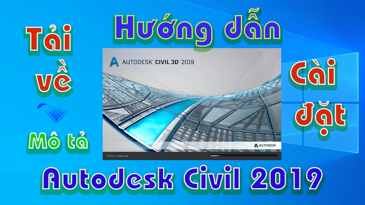 Autodesk-Civil-3D-2019-huong-dan-tai-va-cai-dat-phan-mem1