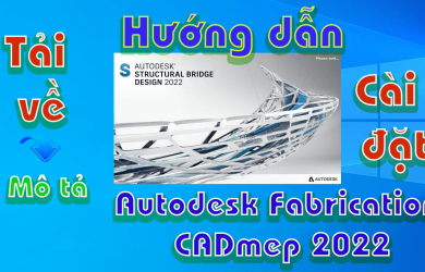 Autodesk-Fabrication-CADmep-2022-Huong-dan-tai-va-cai-dat-phan-mem-o-to