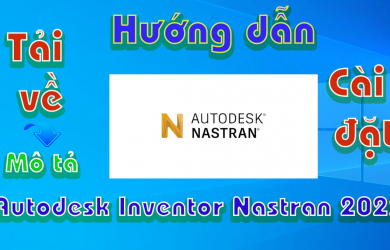Autodesk-Inventor-Nastran-2022-huong-dan-tai-va-cai-dat-phan-mem-co-khi