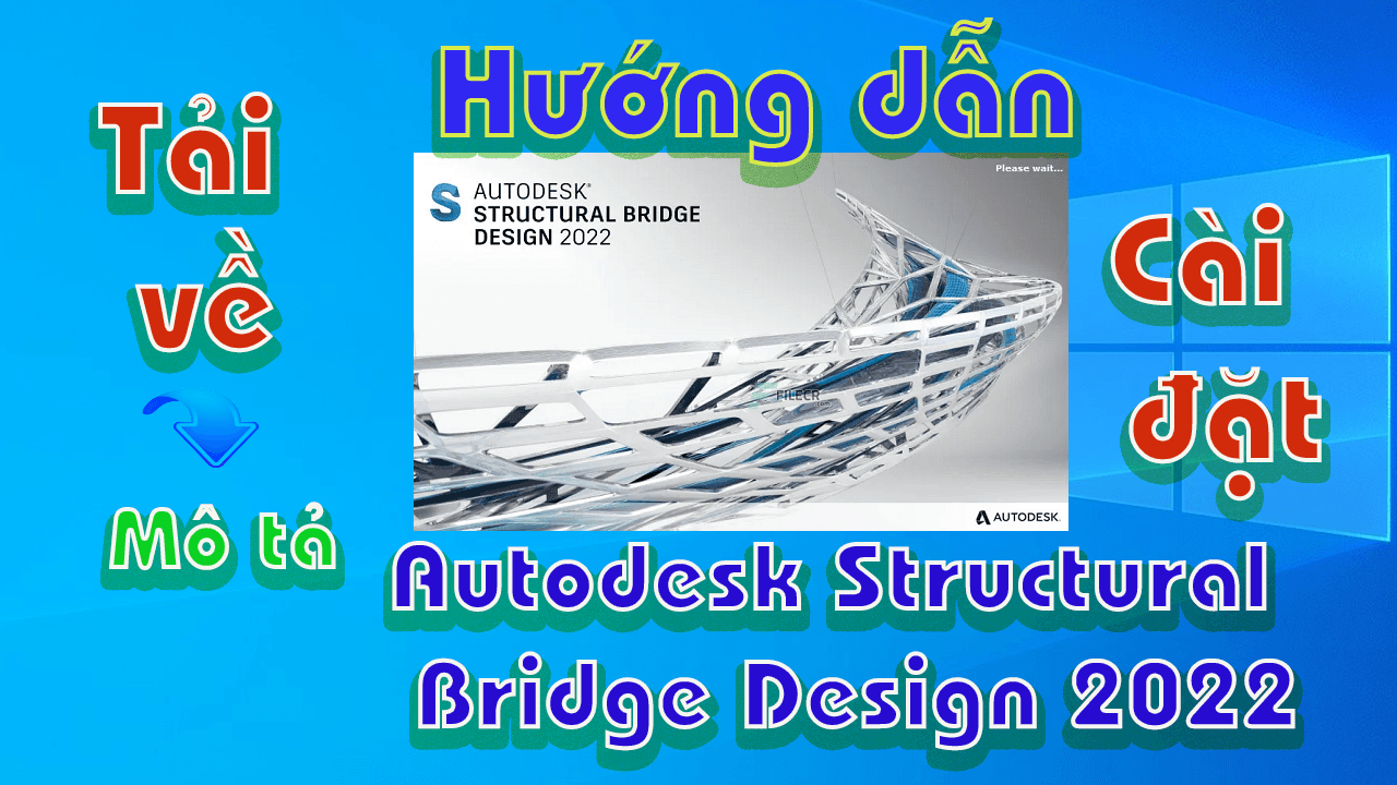 Autodesk-Structural-Bridge-Design-2022-huong-dan-phan-mem-o-to