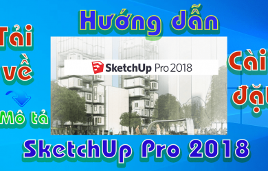 Sketch-pro-2018-huong-dan-tai-va-cai-dat-phan-mem-3d-xay-dung