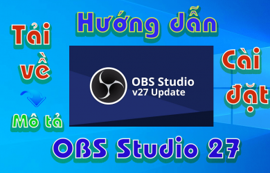 obs-studio-27-huong-dan-tai-cai-dat-phan-mem-quay-man-hinh