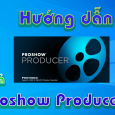 proshow-producer-5-huong-dan-tai-va-cai-dat-phan-mem-chinh-sua-video