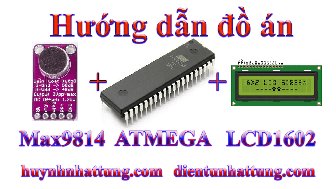 MAX9814-giao-tiep-atmega-hien-thi-lcd1602