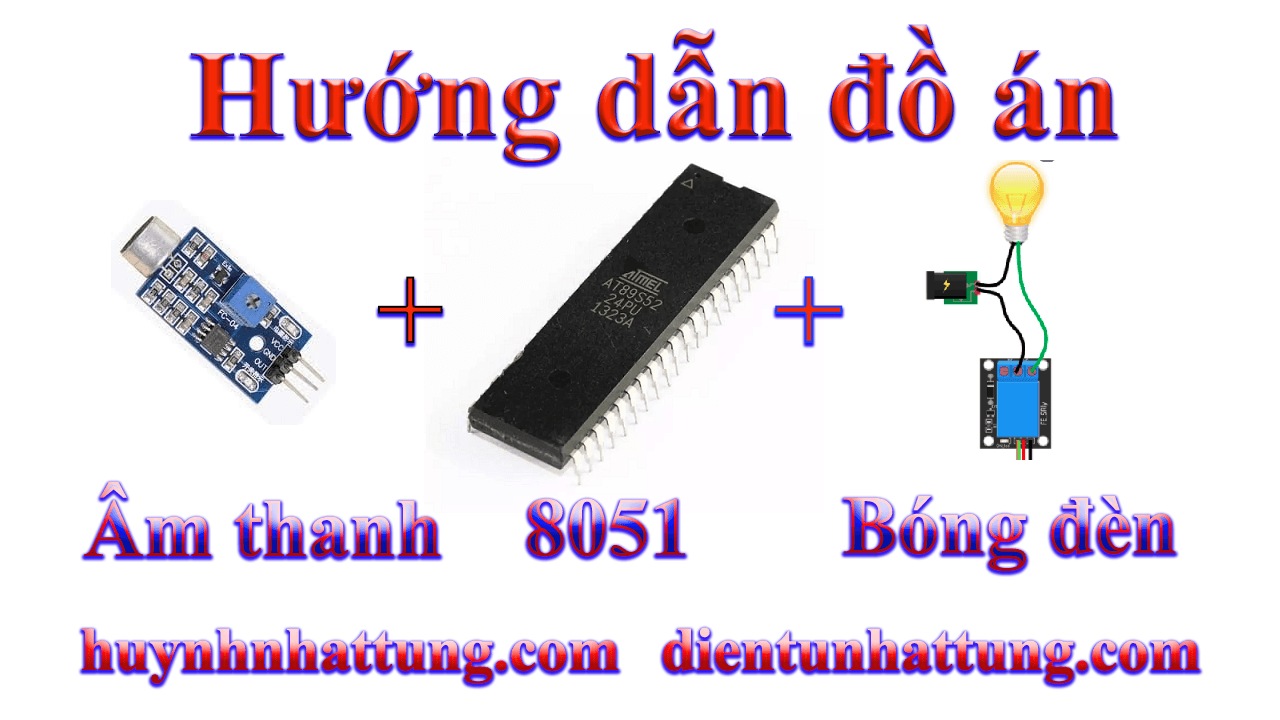 cam-bien-am-thanh-giao-tiep-at89s52-kich-bong-den-qua-relay