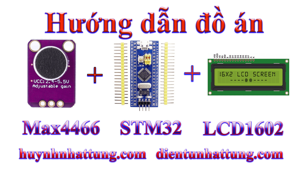 cam-bien-am-thanh-max4466-giao-tiep-stm32-hien-thi-lcd1602