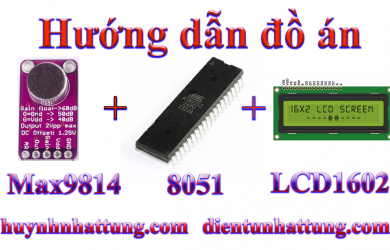 cam-bien-am-thanh-max9814-giao-tiep-at89s52-hien-thi-lcd1602