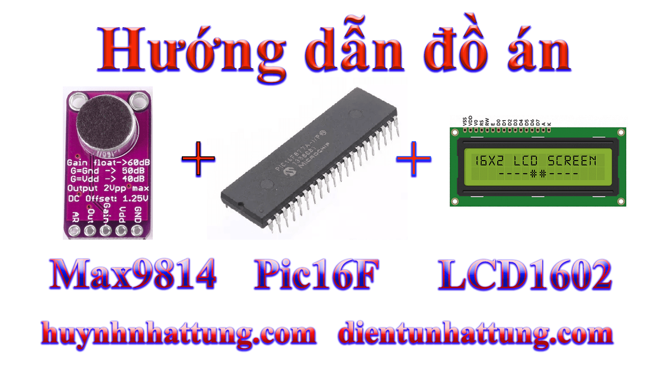 cam-bien-am-thanh-max9814-giao-tiep-pic16f-hien-thi-lcd1602