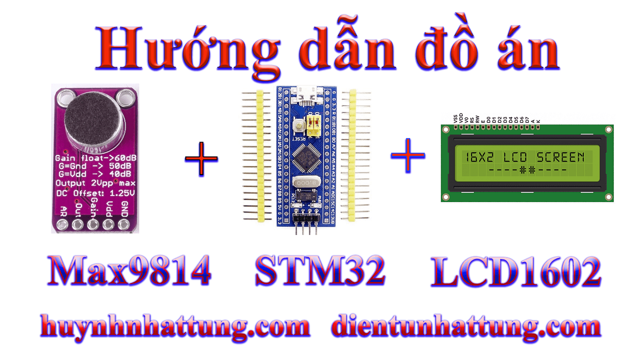 cam-bien-am-thanh-max9814-giao-tiep-stm32-hien-thi-lcd1602