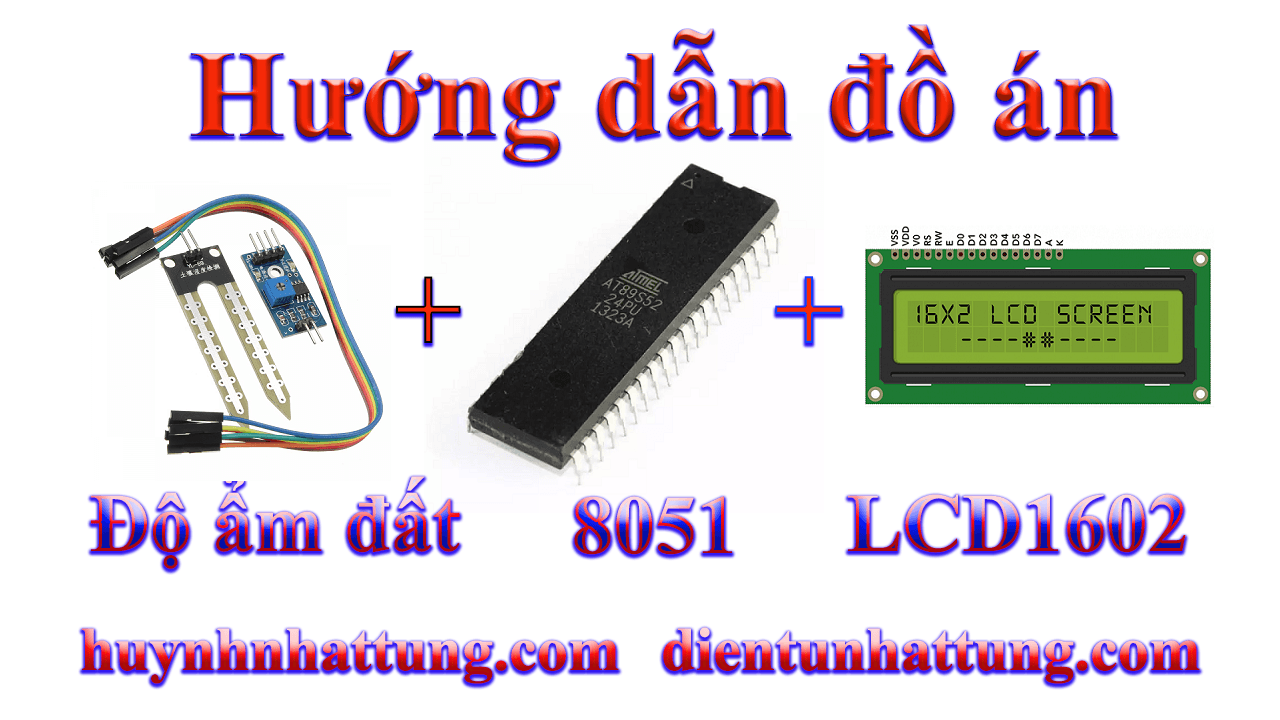 cam-bien-do-am-dat-giao-tiep-at89s52-hien-thi-lcd1602