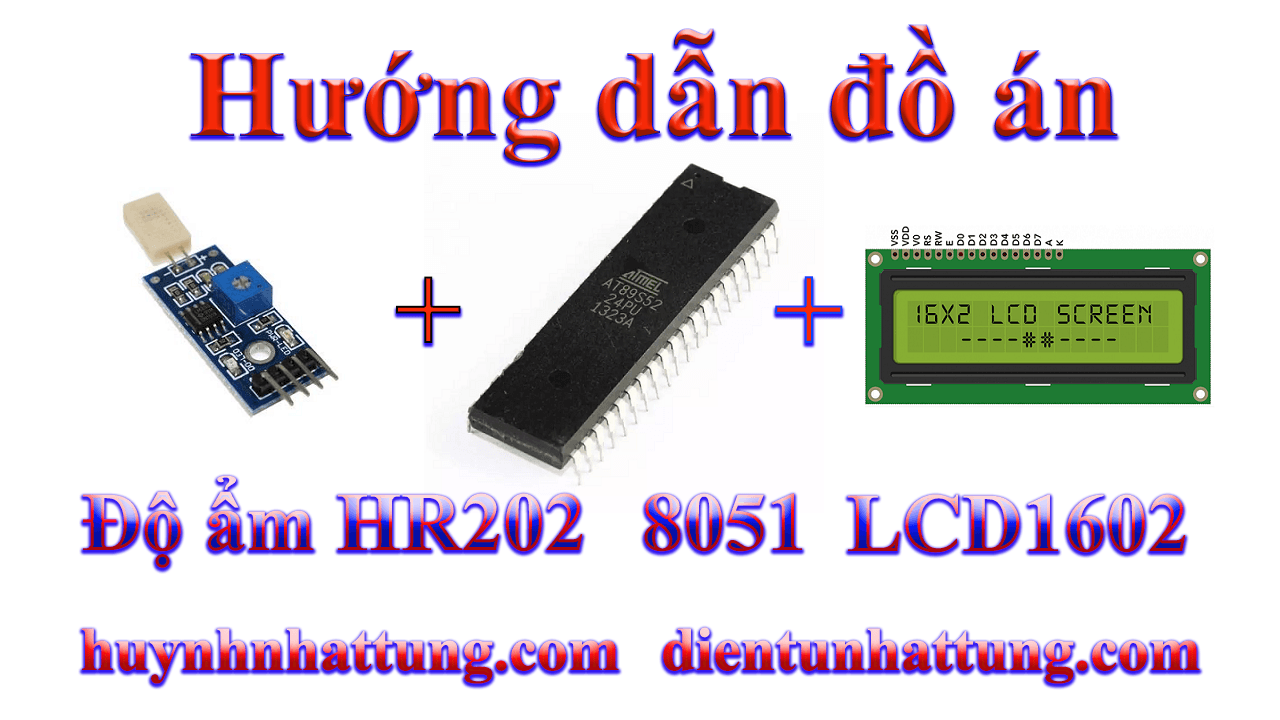 cam-bien-do-am-hr202-giao-tiep-at89s52-hien-thi-lcd1602