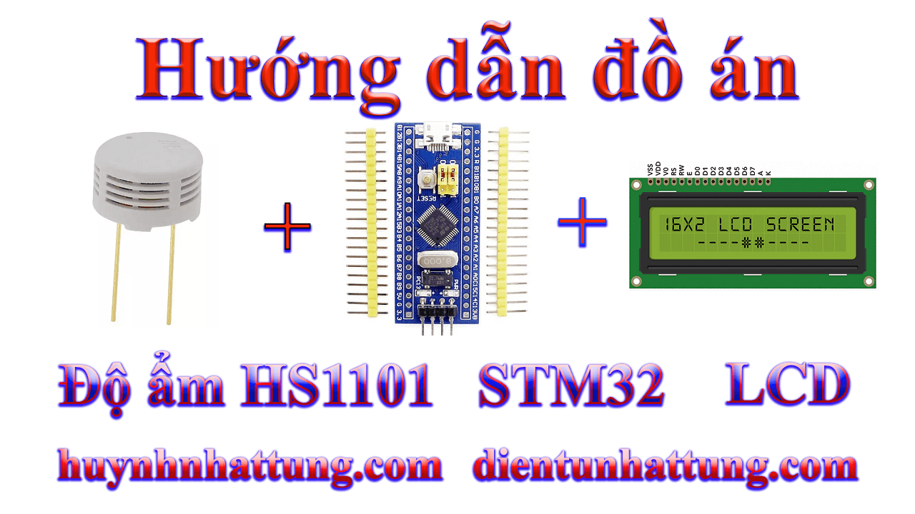 cam-bien-do-am-hs1101-giao-tiep-stm32-hien-thi-lcd1602