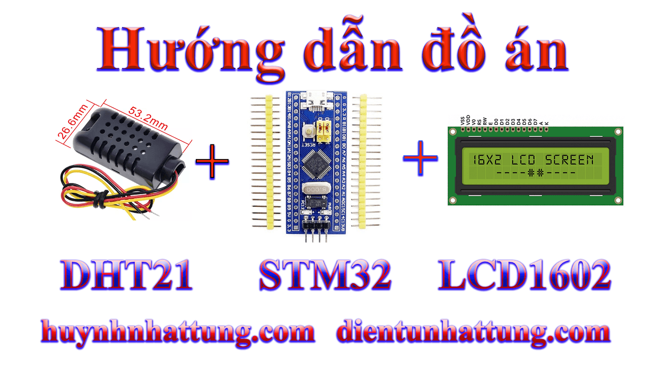 cam-bien-do-am-nhiet-do-dht21-giao-tiep-stm32-hien-thi-lcd1602