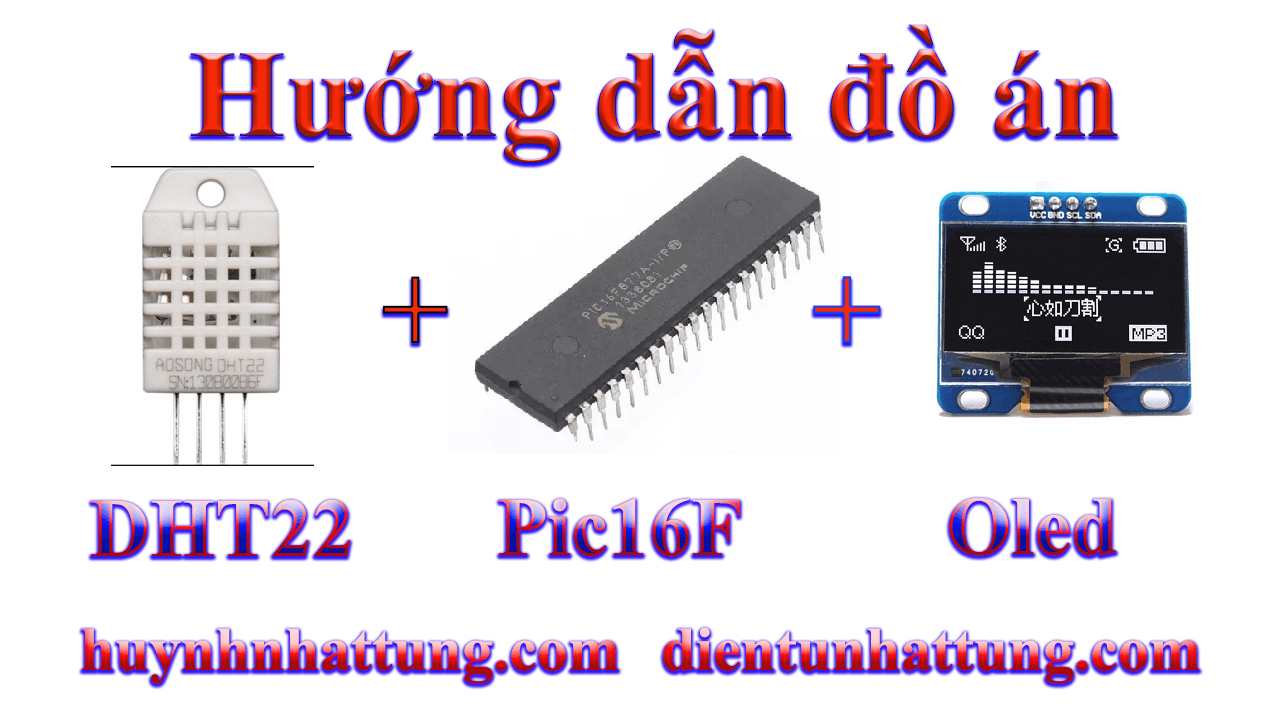 cam-bien-do-am-nhiet-do-dht22-giao-tiep-pic16f-hien-thi-oled