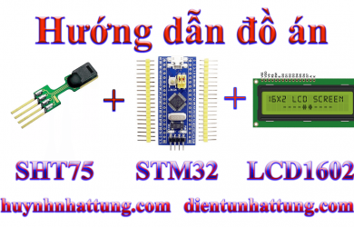 cam-bien-do-am-nhiet-do-sht75-giao-tiep-stm32-hien-thi-lcd1602