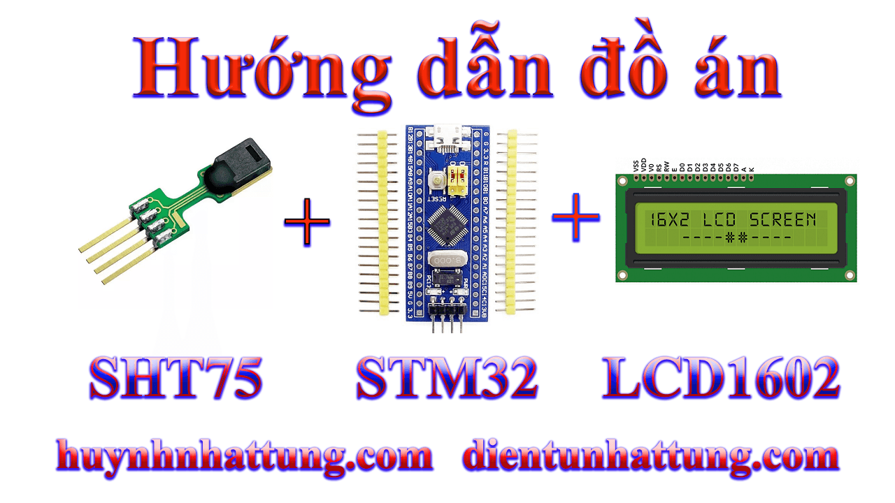 cam-bien-do-am-nhiet-do-sht75-giao-tiep-stm32-hien-thi-lcd1602