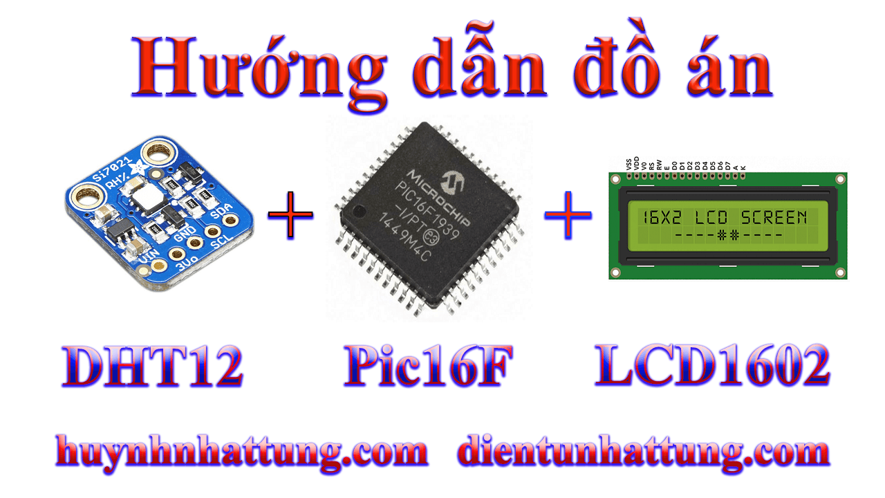 cam-bien-do-am-nhiet-do-si7021-giao-tiep-pic16f-hien-thi-lcd1602