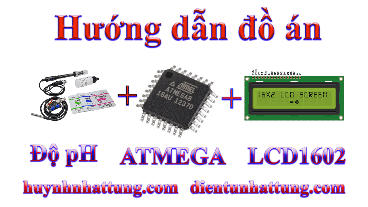 cam-bien-do-do-ph-giao-tiep-atmega-hien-thi-lcd1602