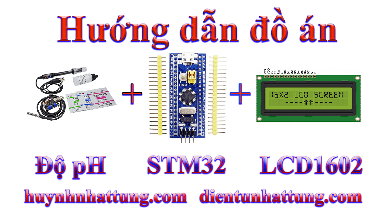 cam-bien-do-do-ph-giao-tiep-stm32-hien-thi-lcd1602