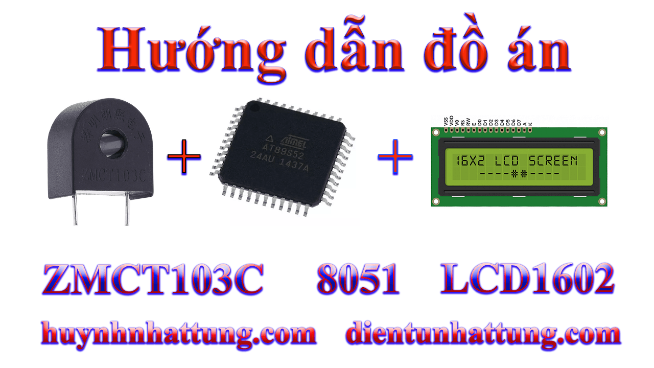 cam-bien-do-dong-dien-5a-5ma-zmct103c-giao-tiep-at89s52-hien-thi-lcd1602