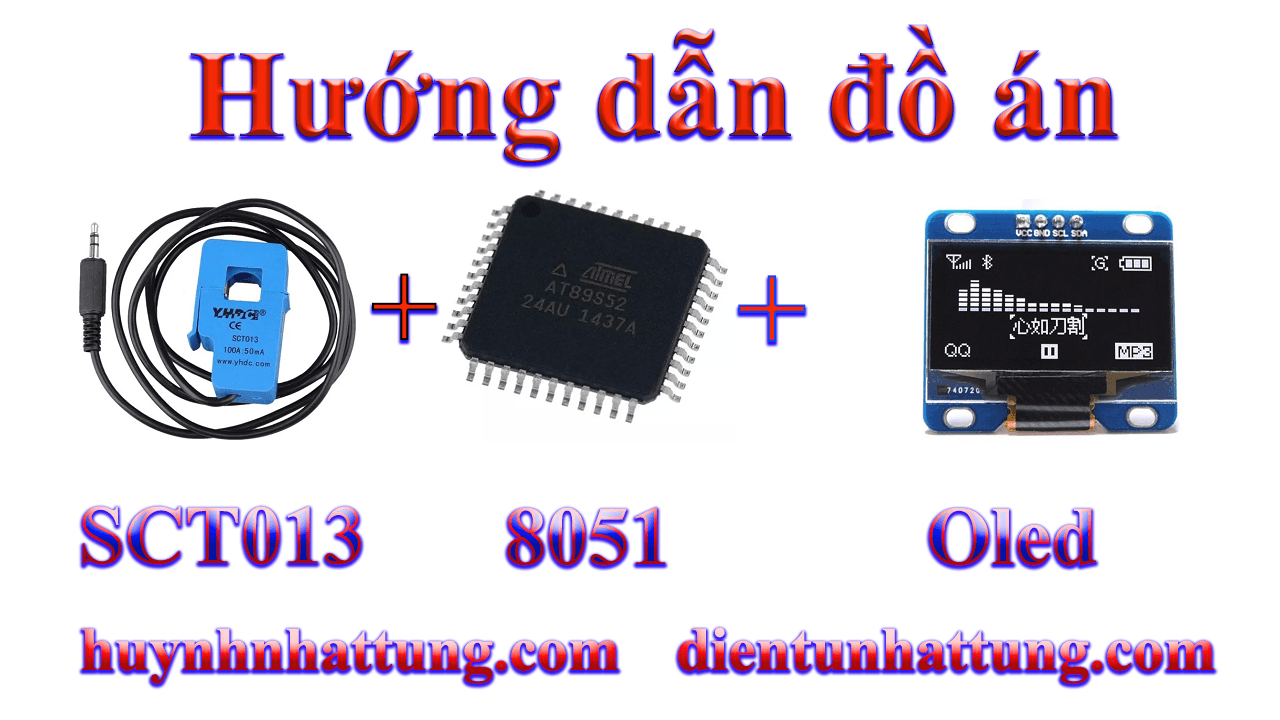 cam-bien-do-dong-hall-100a-sct013-giao-tiep-at89s52-hien-thi-oled