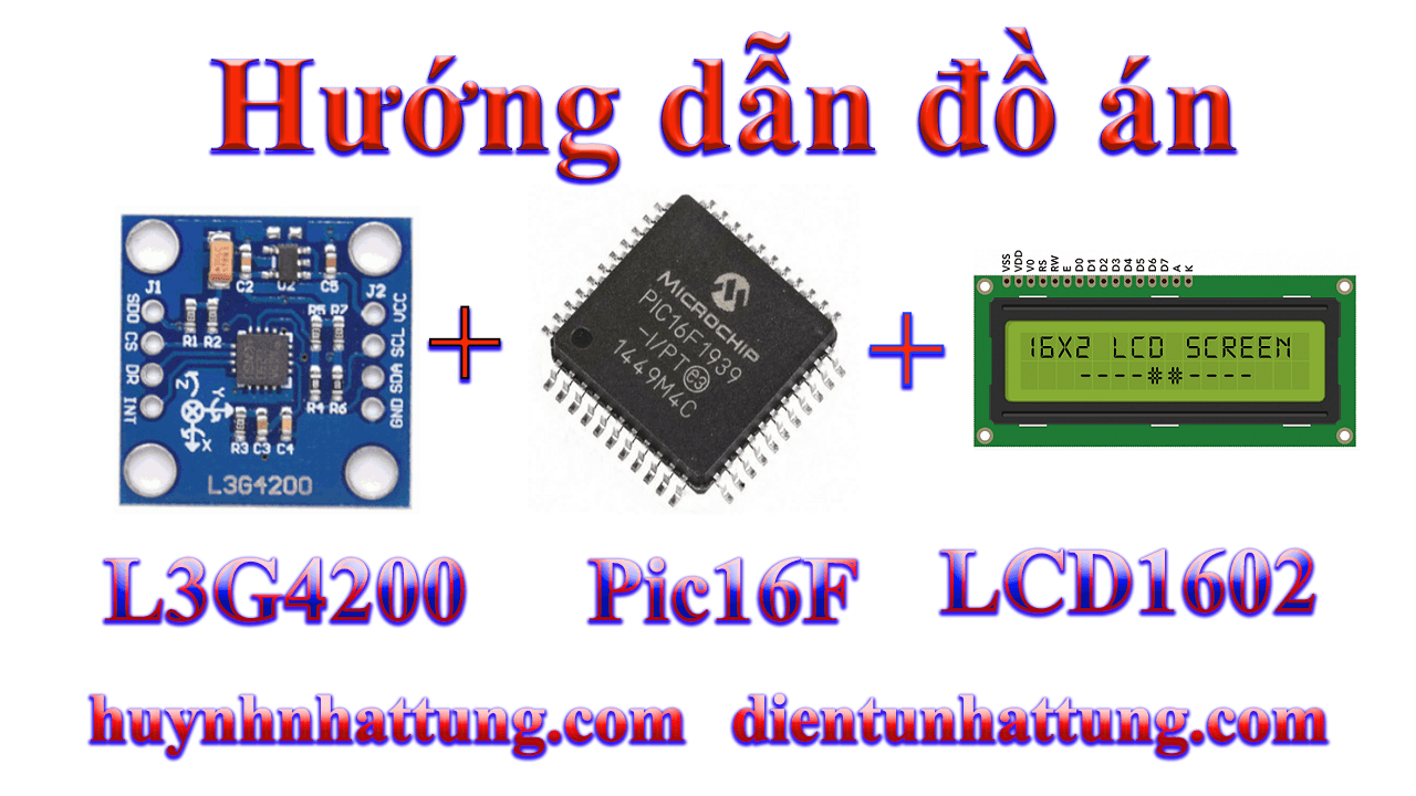 cam-bien-gia-toc-L3G4200-giao-tiep-Pic16f-hien-thi-lcd1602