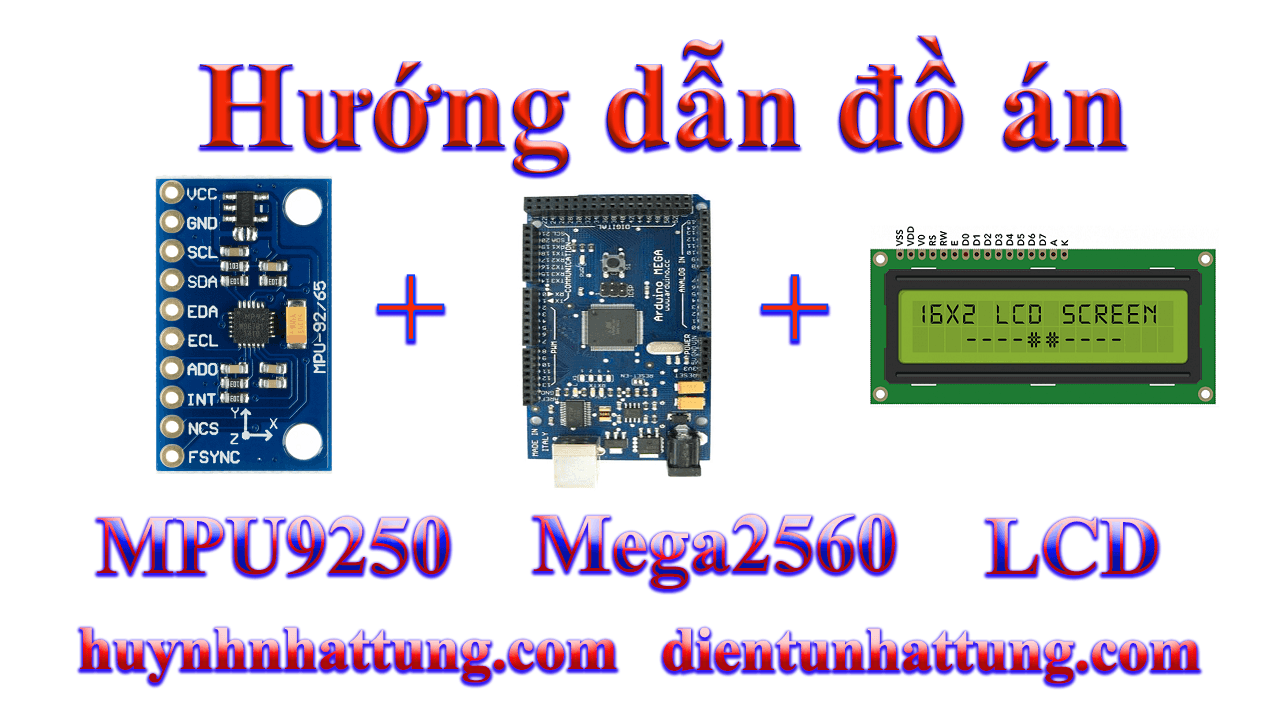 cam-bien-gia-toc-mpu9250-giao-tiep-mega2560-arduino-hien-thi-lcd1602-2