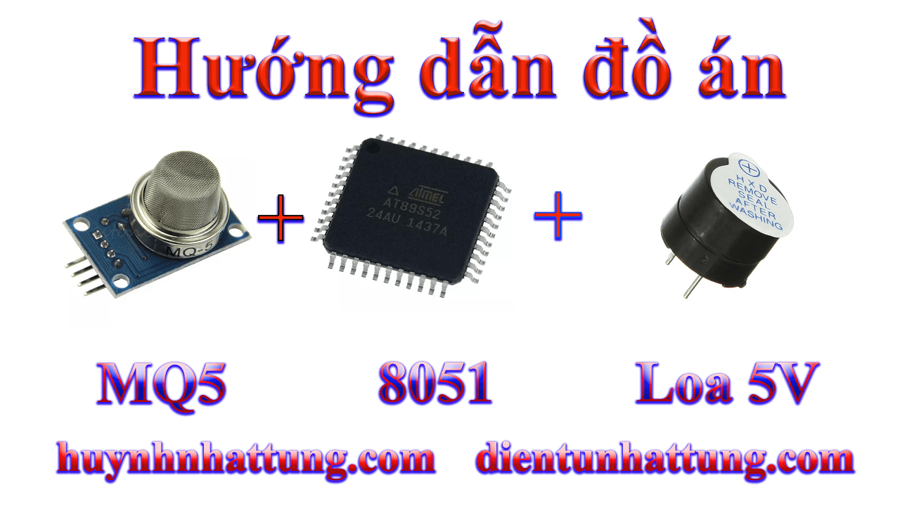 cam-bien-khi-than-khi-hoa-long-mq5-giao-tiep-at89s52-kich-loa-5v