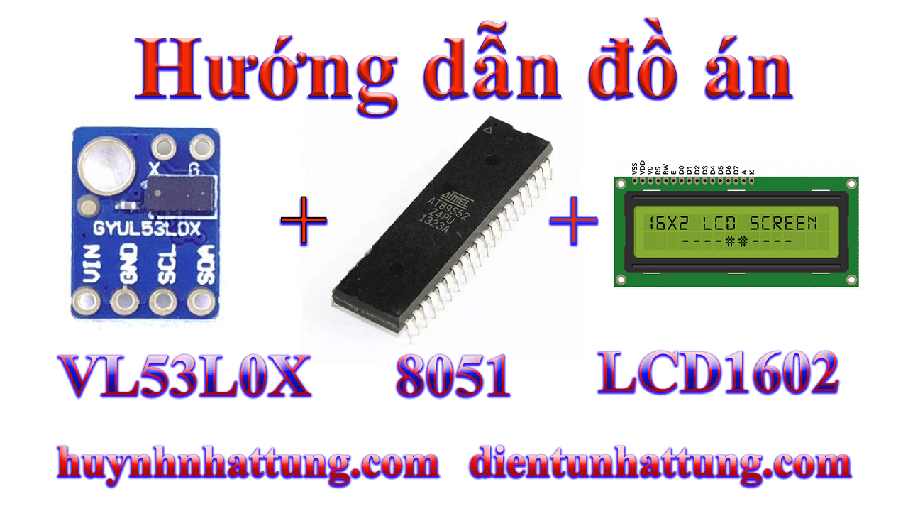 cam-bien-khoang-cach-radar-laser-VL53L0X-giao-tiep-at89s52-hien-thi-lcd1602