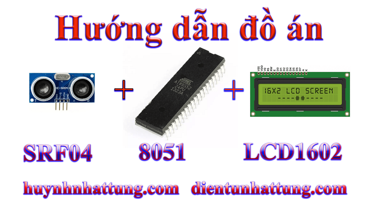 cam-bien-khoang-cach-sieu-am-srf04-giao-tiep-at89s52-hien-thi-lcd1602