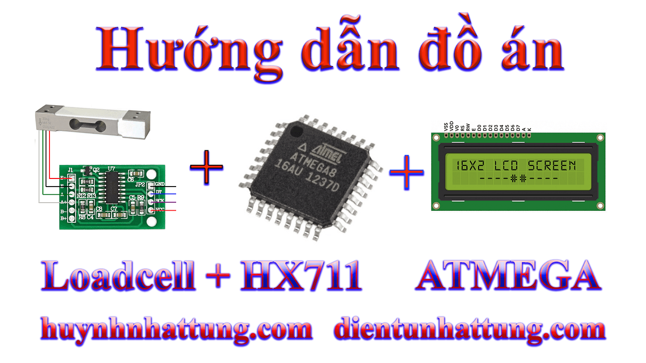 cam-bien-loadcell-hx711-giao-tiep-atmega-hien-thi-lcd