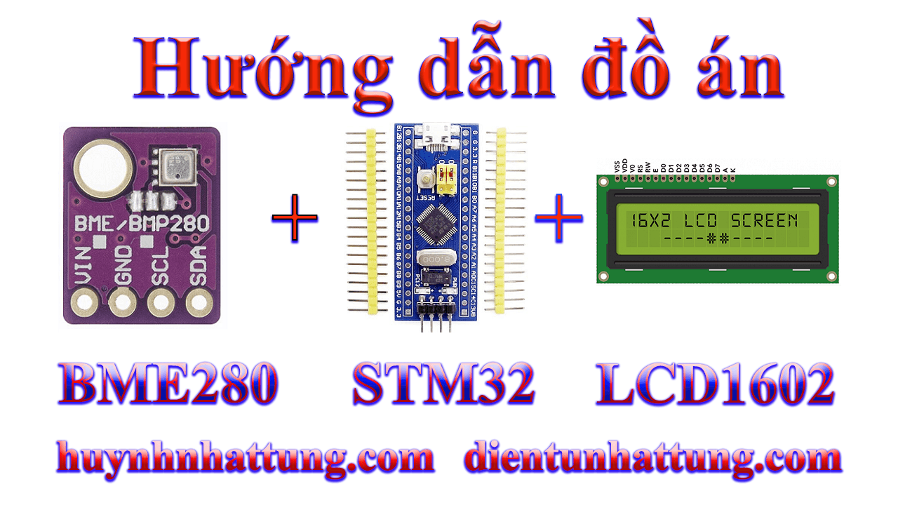 cam-bien-luc-ap-suat-nhiet-do-do-am-bme280-giao-tiep-stm32-hien-thi-lcd