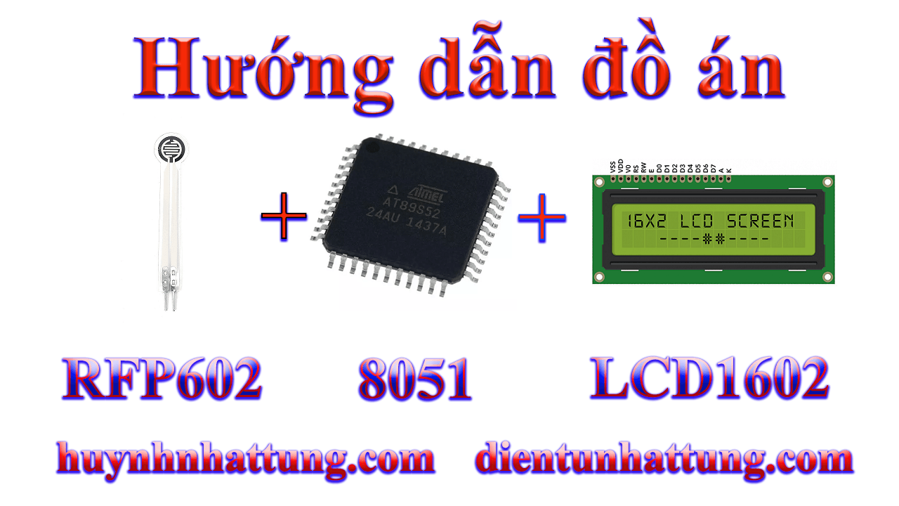 cam-bien-luc-ap-suat-rfp602-giao-tiep-at89s52-hien-thi-lcd