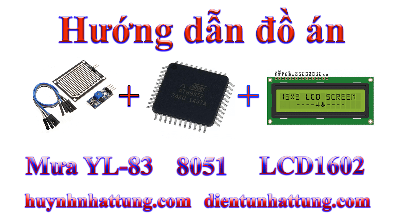 cam-bien-mua-yl-83-giao-tiep-at89s52-hien-thi-lcd1602