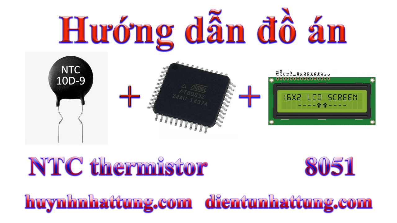 cam-bien-nhiet-do-NTC-thermistor-giao-tiep-at89s52-hien-thi-lcd1602