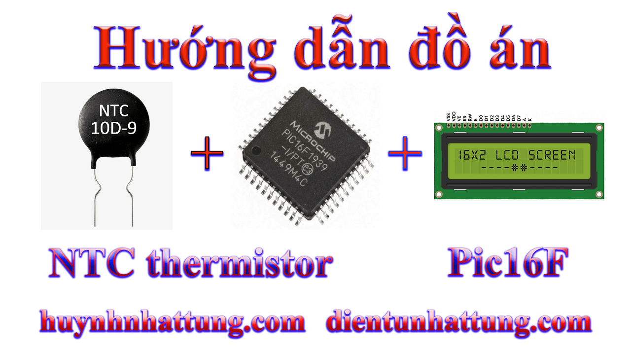 cam-bien-nhiet-do-NTC-thermistor-giao-tiep-pic16f-hien-thi-lcd1602