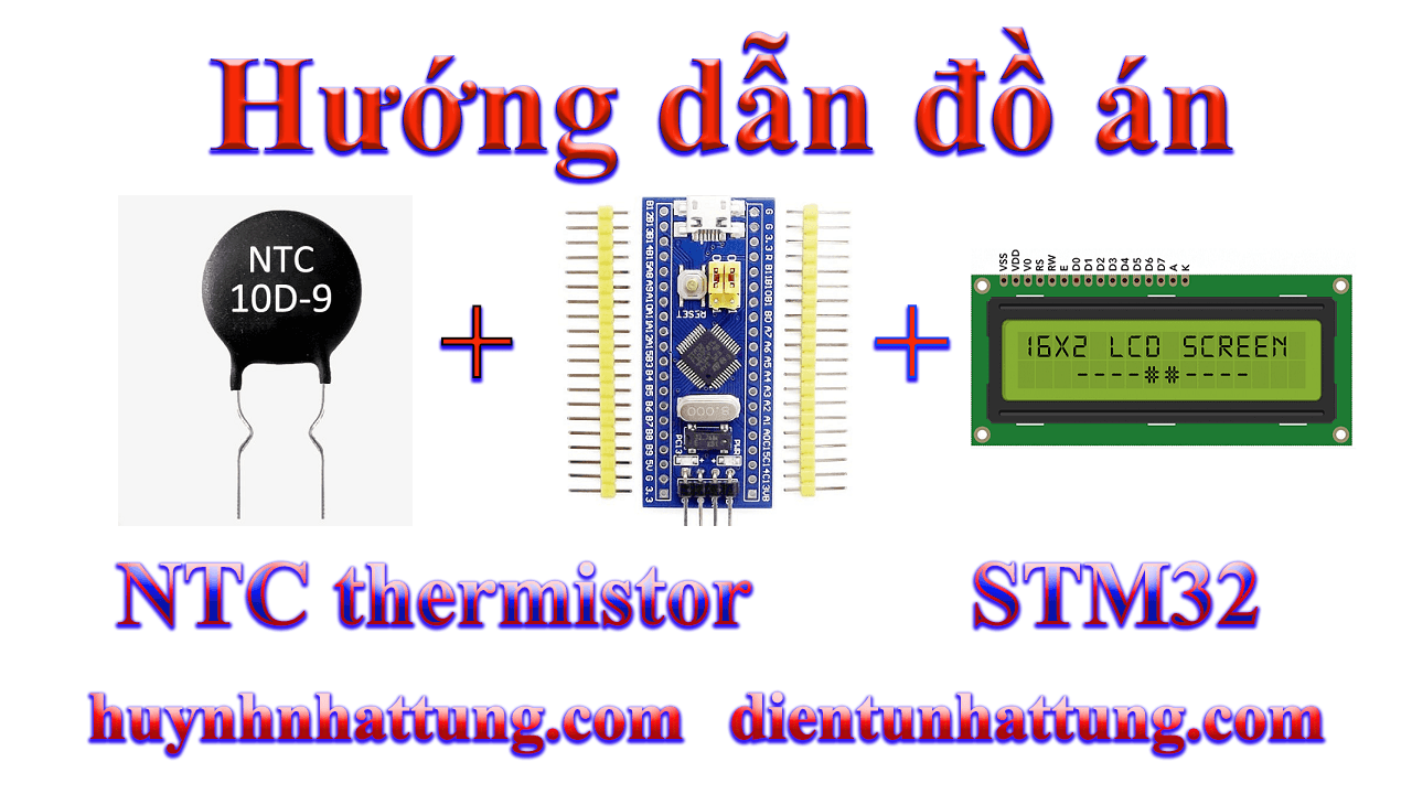 cam-bien-nhiet-do-NTC-thermistor-giao-tiep-stm32-hien-thi-lcd1602