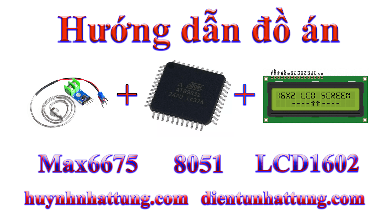 cam-bien-nhiet-do-do-k-Thermocouple -max6675-giao-tiep-at89s52-hien-thi-lcd1602-2